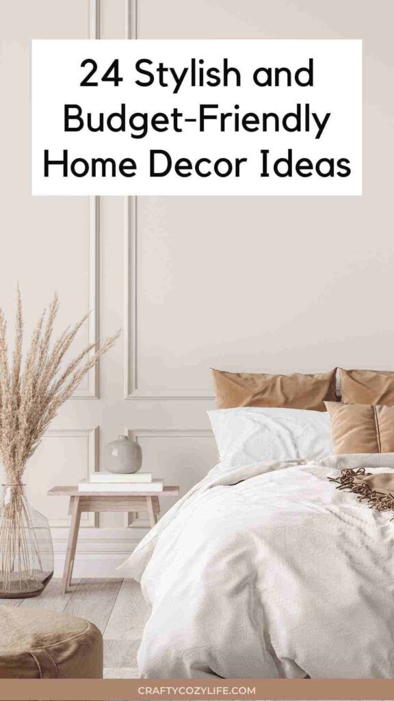 24 Stylish and Budget-Friendly Home Decor Ideas